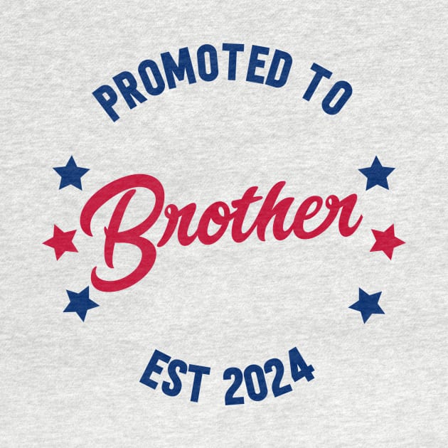 Promoted To Big Bro 2024 Leveled Up To Big Brother Est 2024 by SecuraArt